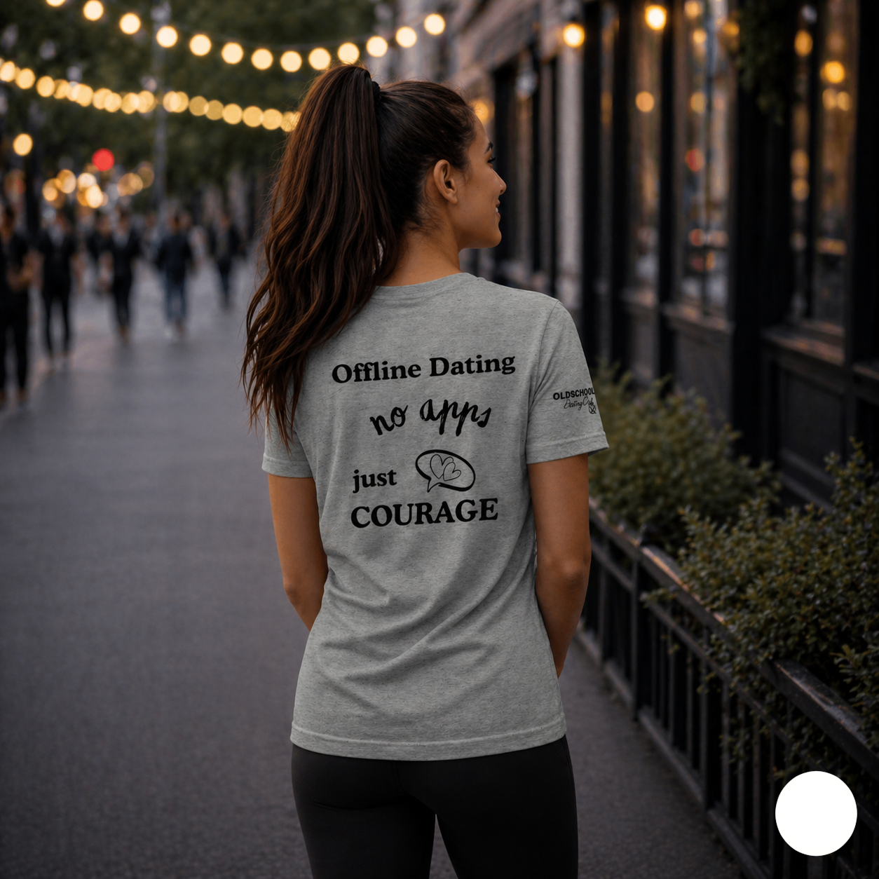Offline Dating no apps just courage - T-Shirt (Light Edition)