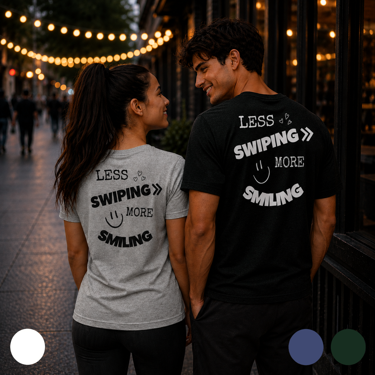 Less swiping more smiling - T-Shirt (Light Edition)