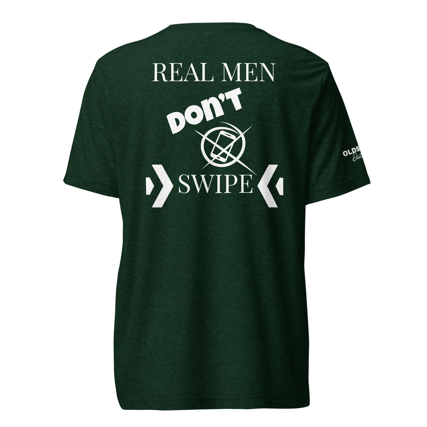 Real men don't swipe - T-Shirt (Dark Edition)