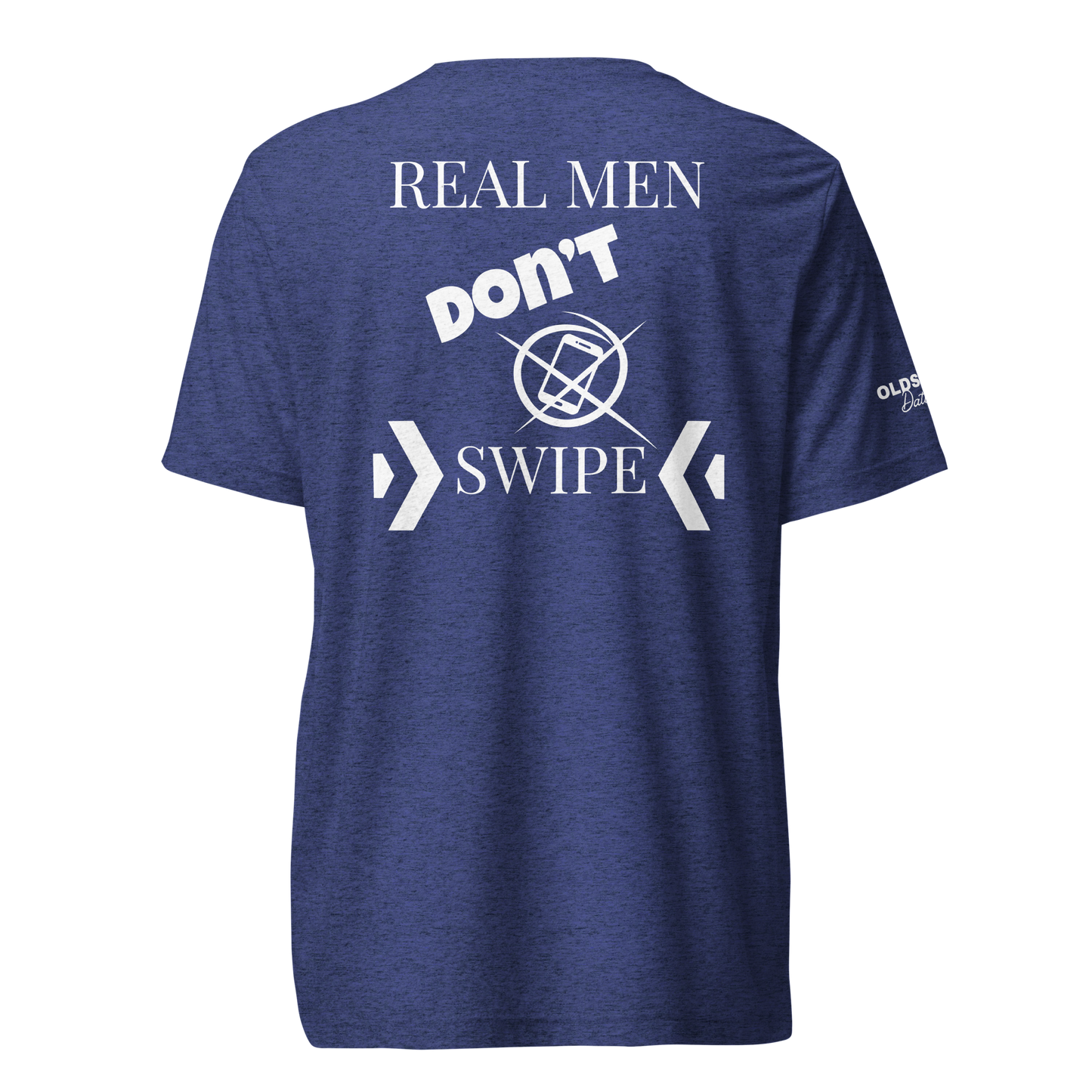 Real men don't swipe - T-Shirt (Dark Edition)