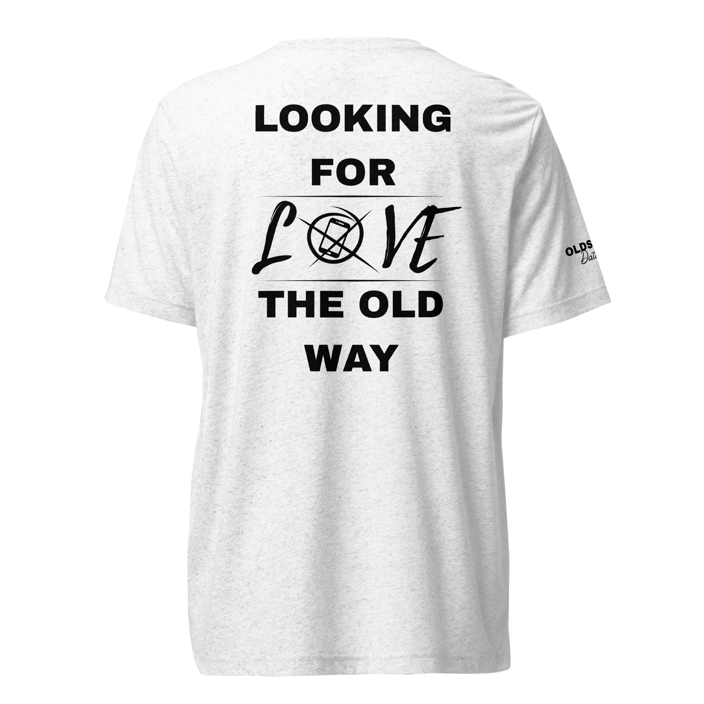 Looking for love the old way - T-Shirt (Light Edition)
